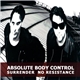 Absolute Body Control - Surrender No Resistance